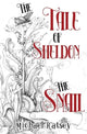 Book cover of: Tale of Sheldon the Snail