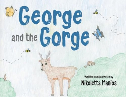 Book cover of: George and the Gorge. By: Nikoletta Manios