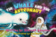 Book cover of: Whale and the Astronaut