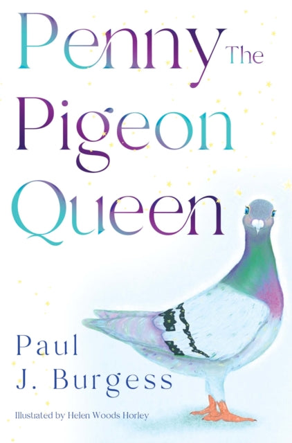 Book cover of: Penny The Pigeon Queen