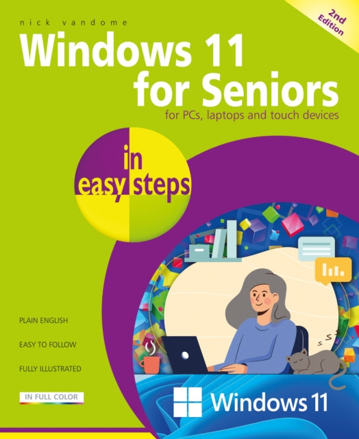 Book cover of: Windows 11 for Seniors in easy steps. By: Nick Vandome