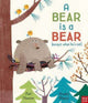 Book cover of: Bear is a Bear. By: Karl Newson