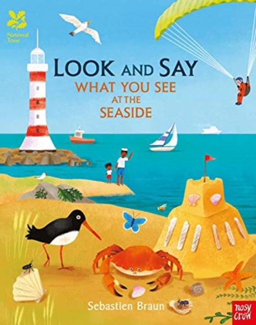 National Trust: Look and Say What You See at the Seaside 9781788002509 Sebastien Braun