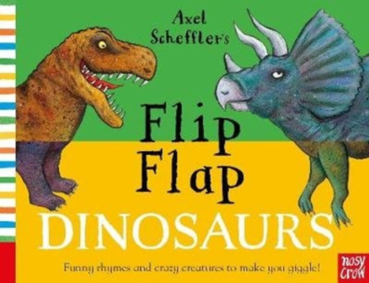 Axel Scheffler's Flip Flap Dinosaurs 9781788003315 Axel Scheffler