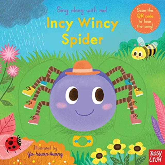 Sing Along With Me! Incy Wincy Spider 9781788007542 Yu-Hsuan Huang