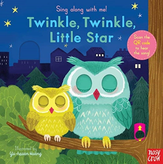 Sing Along With Me! Twinkle Twinkle Little Star 9781788007603 Yu-Hsuan Huang