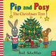 Pip and Posy: The Christmas Tree 9781788007641 Axel Scheffler