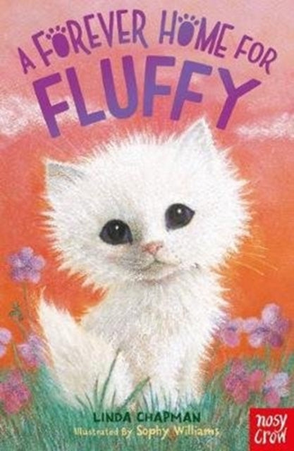 Book cover of: Forever Home for Fluffy. By: Linda Chapman