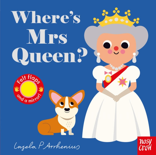 Book cover of: Where's Mrs Queen?. By: Ingela P. Arrhenius