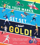 Book cover of: On Your Marks, Get Set, Gold!. By: Scott Allen
