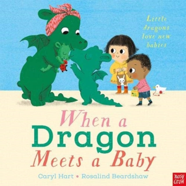 When a Dragon Meets a Baby 9781788008891 HART, CARYL