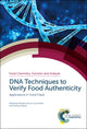 Book cover of: DNA Techniques to Verify Food Authenticity. By: Chris Elliott