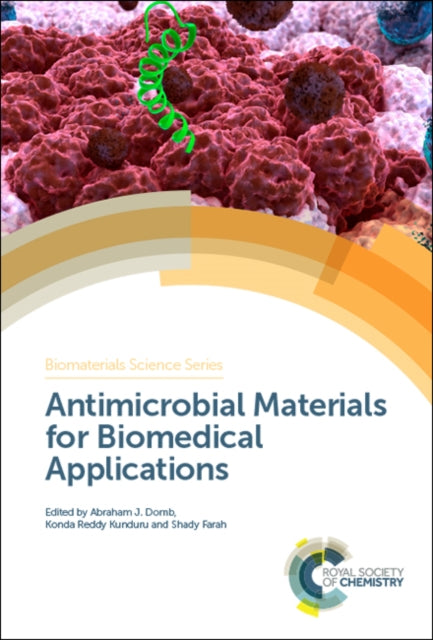 Book cover of: Antimicrobial Materials for Biomedical Applications. By: Abraham J. Domb