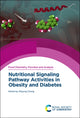 Book cover of: Nutritional Signaling Pathway Activities in Obesity and Diabetes. By: Michael Via