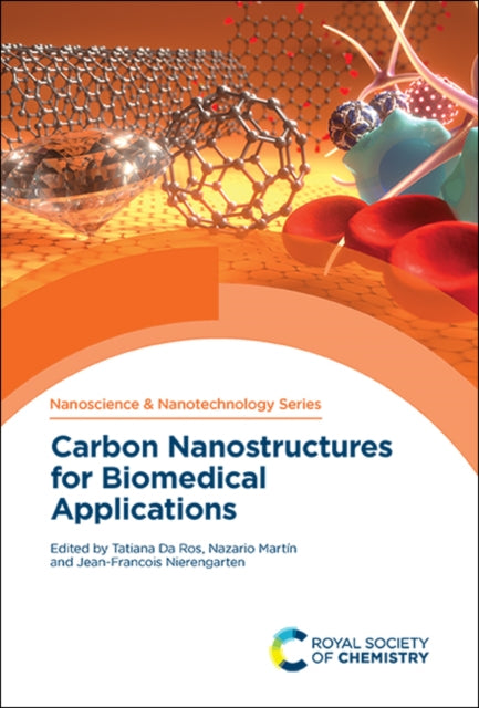 Book cover of: Carbon Nanostructures for Biomedical Applications. By: Tatiana Da Ros