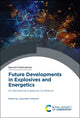 Book cover of: Future Developments in Explosives and Energetics. By: Jacqueline Akhavan