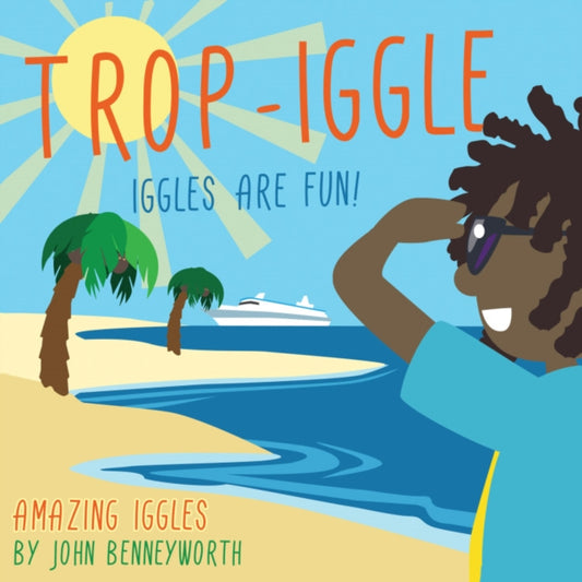 Book cover of: Trop-Iggle. By: John Benneyworth