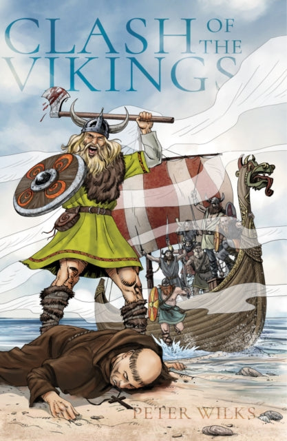 Book cover of: Clash of the Vikings. By: Peter Wilks