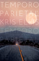 Book cover of: temporoparietal. By: Kris Ellis