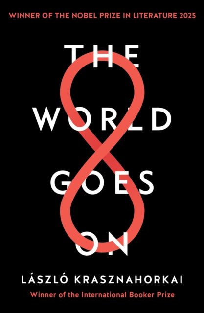 World Goes On 9781788160124 László Krasznahorkai