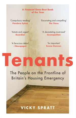 Tenants, The People on the Frontline of Britain's Housing Emergency