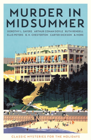 Murder in Midsummer, Classic Mysteries for the Holidays