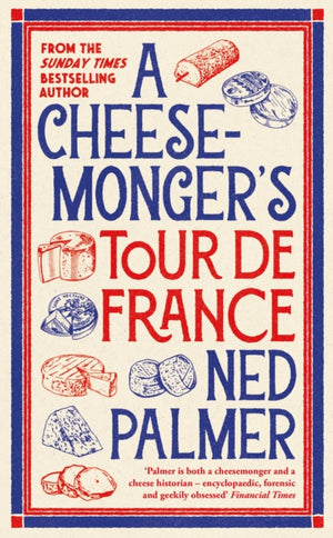 Cheesemonger’s Tour de France