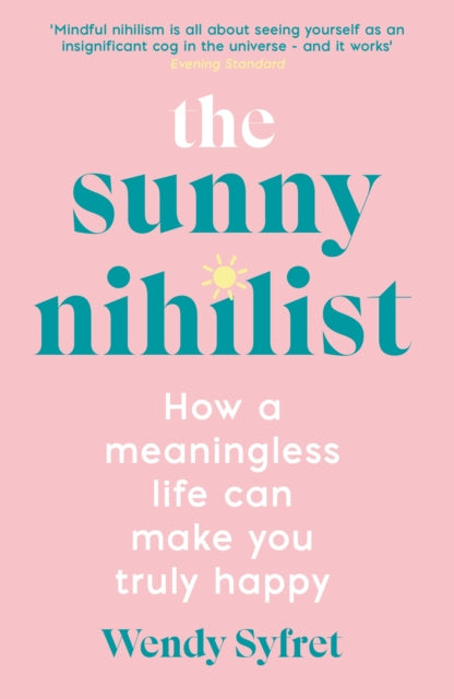 Book cover of: Sunny Nihilist. By: Wendy Syfret