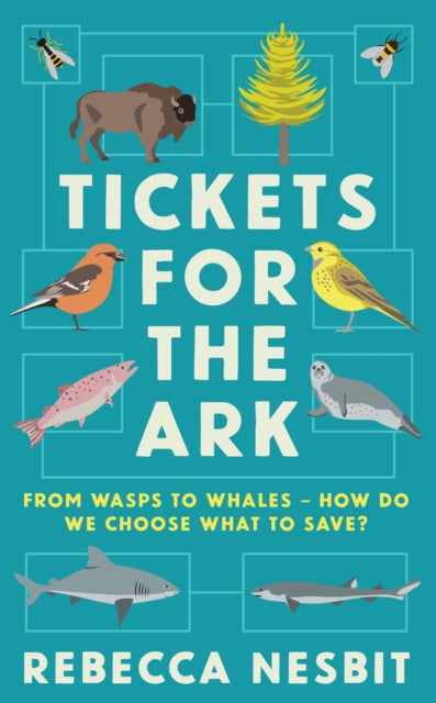 Book cover of: Tickets for the Ark. By: Rebecca Nesbit
