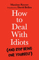 Book cover of: How to Deal With Idiots. By: Maxime Rovere
