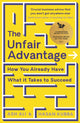 Unfair Advantage