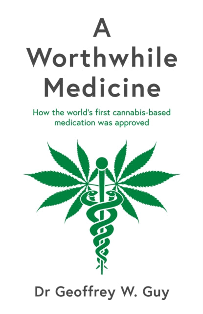 Book cover of: Worthwhile Medicine. By: Geoffrey Guy