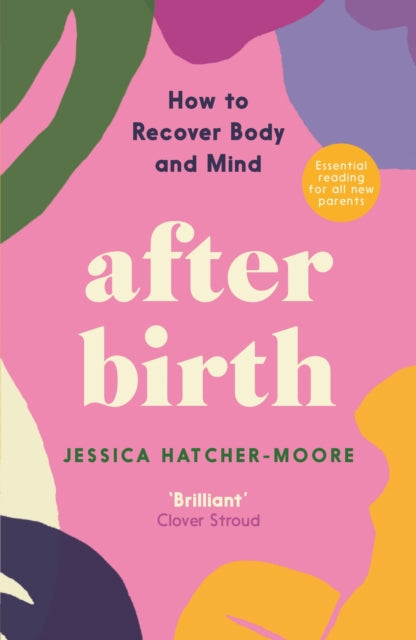 Book cover of: After Birth. By: Jessica Hatcher-Moore