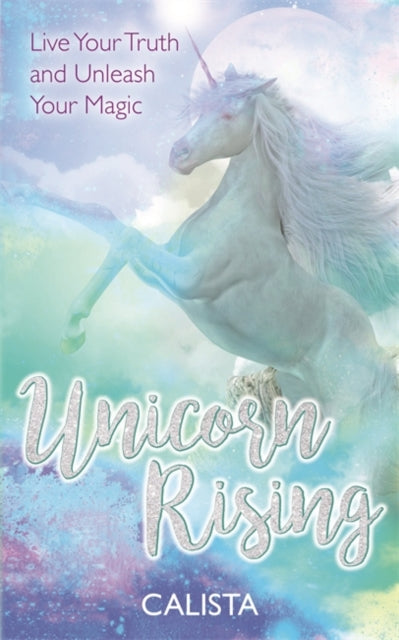 Book cover of: Unicorn Rising. By: Calista