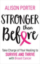 Book cover of: Stronger Than Before. By: Alison Porter