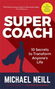 Book cover of: Supercoach. By: Michael Neill