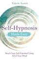 Book cover of: Self-Hypnosis Made Easy. By: Valerie Austin
