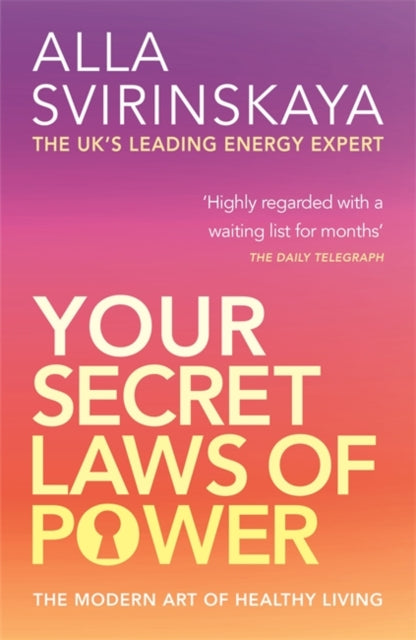 Book cover of: Your Secret Laws Of Power. By: Alla Svirinskaya