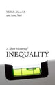 Book cover of: Short History of Inequality. By: Michele Alacevich