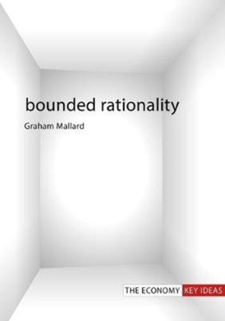 Book cover of: Bounded Rationality. By: MALLARD