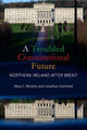 Book cover of: Troubled Constitutional Future. By: Evershed MURPHY