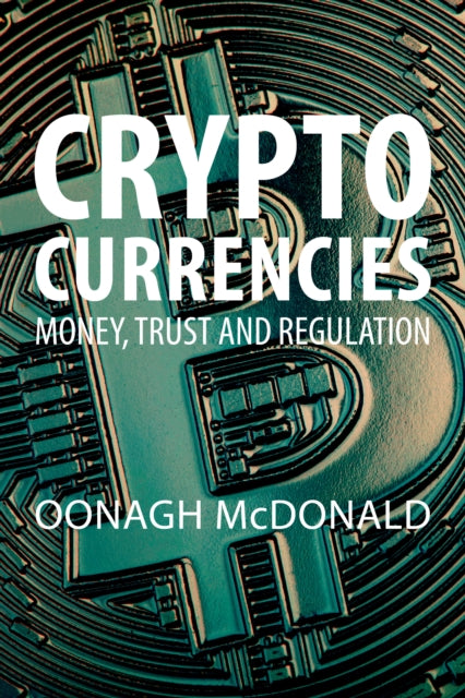 Book cover of: Cryptocurrencies. By: Oonagh McDonald
