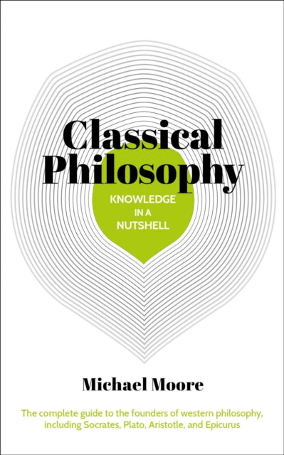 Knowledge in a Nutshell: Classical Philosophy