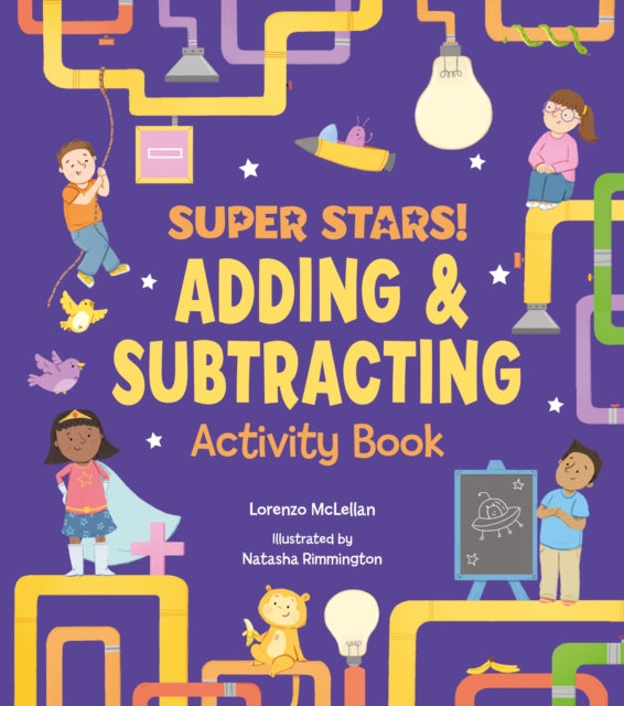 Book cover of: Super Stars! Adding and Subtracting Activity Book