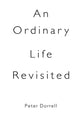 Book cover of: Ordinary Life Revisited. By: Peter Dorrell