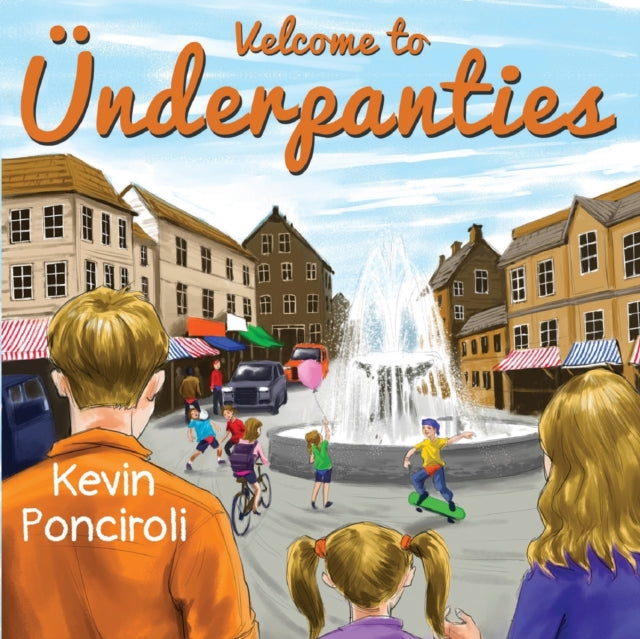 Book cover of: Velcome to UEnderpanties. By: Kevin Ponciroli