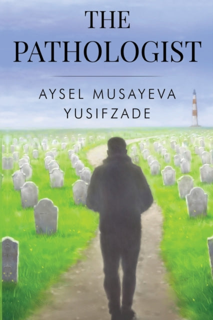 Book cover of: Pathologist. By: Aysel Musayeva Yusifzade