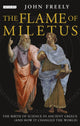 Book cover of: Flame of Miletus. By: John Freely sketched