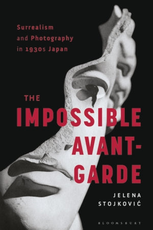 Surrealism and Photography in 1930s Japan