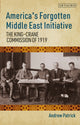 Book cover of: America's Forgotten Middle East Initiative. By: Andrew Patrick